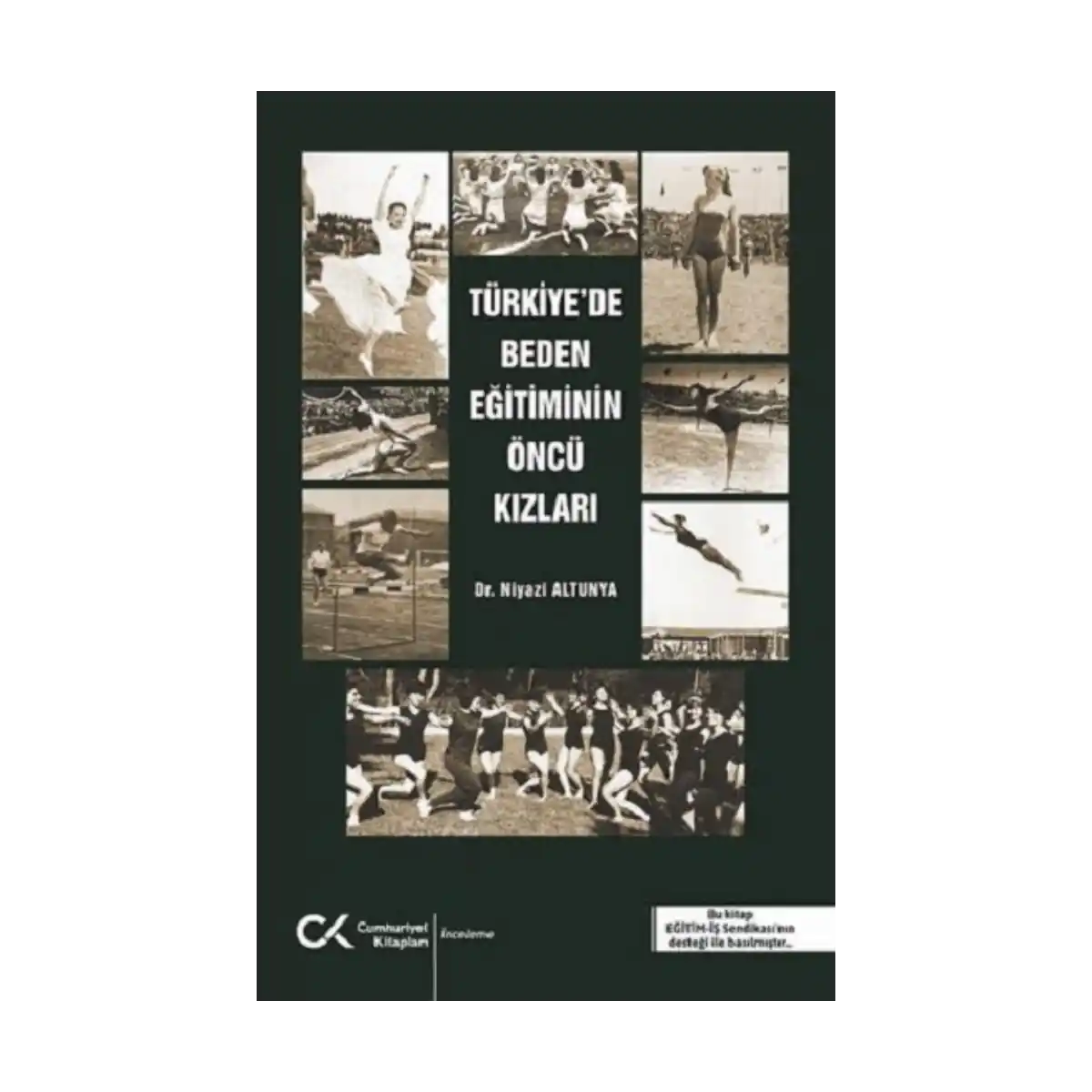 1f771-turkiye-de-beden-egitiminin-oncu-kizlari-1-1.webp Türkiye'de Beden Eğitiminin Öncü Kızları - Görsel 1