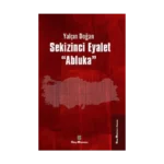 Sekizinci Eyalet ''Abluka''