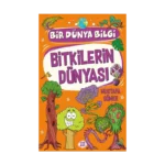Bitkilerin Dünyasi – Bir Dünya Bilgi
