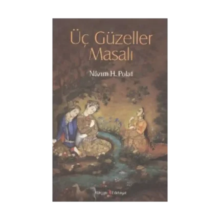 Üç Güzeller Masalı