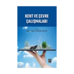 Kent ve Çevre Çalışmaları
