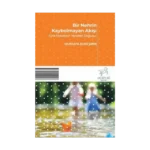 Bir Nehrin Kaybolmayan Akışı