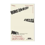 Boris İçin Bir Şölen, Av Meclisi, Minetti - Oyunlar 1