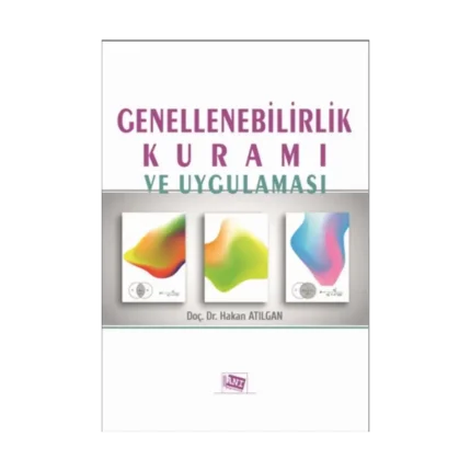 Genellenebilirlik Kuramı ve Uygulaması