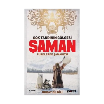 Gök Tanrının Gölgesi Şaman