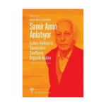 Samir Amin Anlatıyor