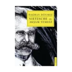 Nietzsche ile Akşam Yemeği