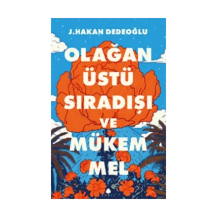 Olağanüstü, Sıradışı ve Mükemmel