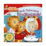 Hadi Dişlerimizi Fırçalayalım!