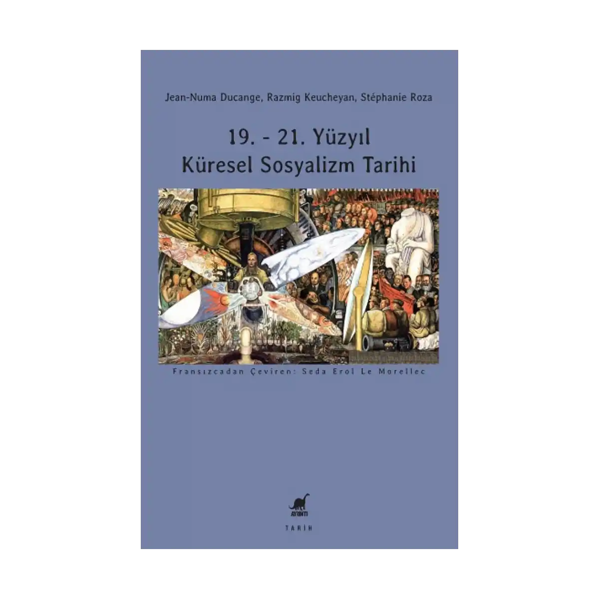 219e5-19-21-yu-zyil-ku-resel-sosyalizm-tarihi-1-1.webp 19. - 21. Yüzyıl Küresel Sosyalizm Tarihi - Görsel 1