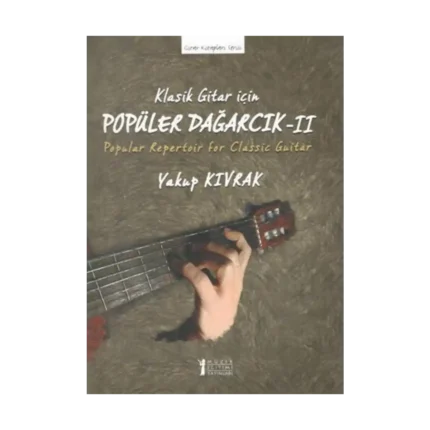 Klasik Gitar İçin Popüler Dağarcık II