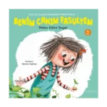 Zuzu ile Allah’ın Güzel İsimlerini Öğreniyorum-1 Benim Canım Fasulyem