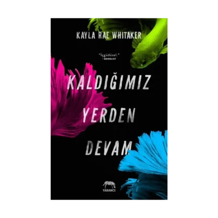 Kaldığımız Yerden Devam