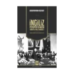 İngiliz Perspektifinden Türkiye ve Milli Hareket