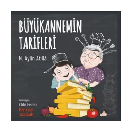 Büyükannemin Tarifleri