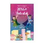 2055'e Yolculuk