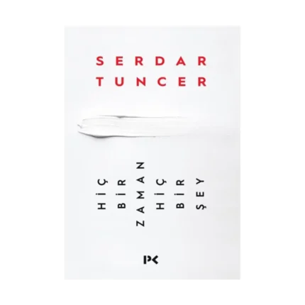 Hiç Bir Zaman Hiç Bir Şey