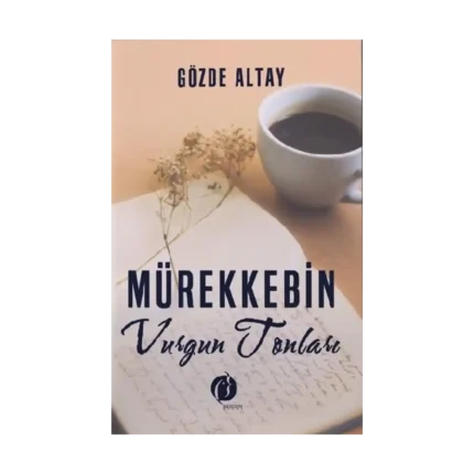 Mürekkebin Vurgun Tonları