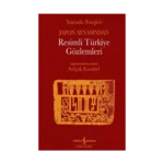 Japon Aynasından Resimli Türkiye Gözlemleri (Ciltli)