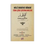 Milli Edebiyat Dönemi Türk Şiiri Çözümlemeleri