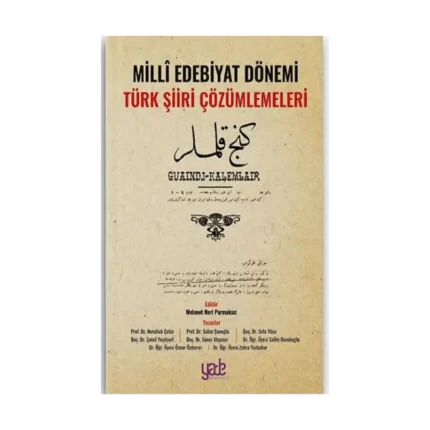 Milli Edebiyat Dönemi Türk Şiiri Çözümlemeleri