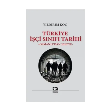 Türkiye İşçi Sınıfı Tarihi (Ciltli)