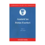 Atatürk'ün Bütün Eserleri Cilt: 12 (1921 - 1922)