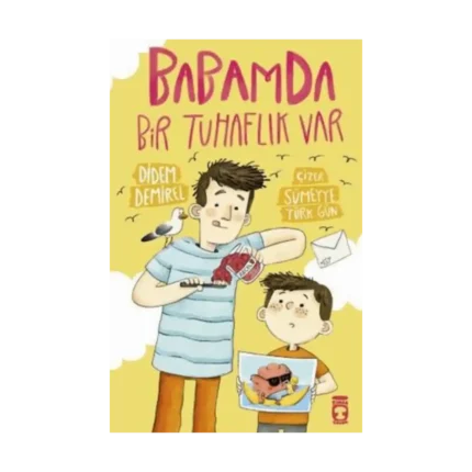 Babamda Bir Tuhaflık Var