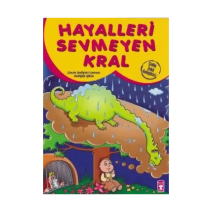 Hayalleri Sevmeyen Kral