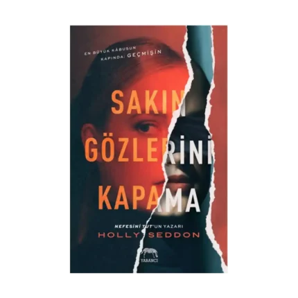 Sakın Gözlerini Kapama