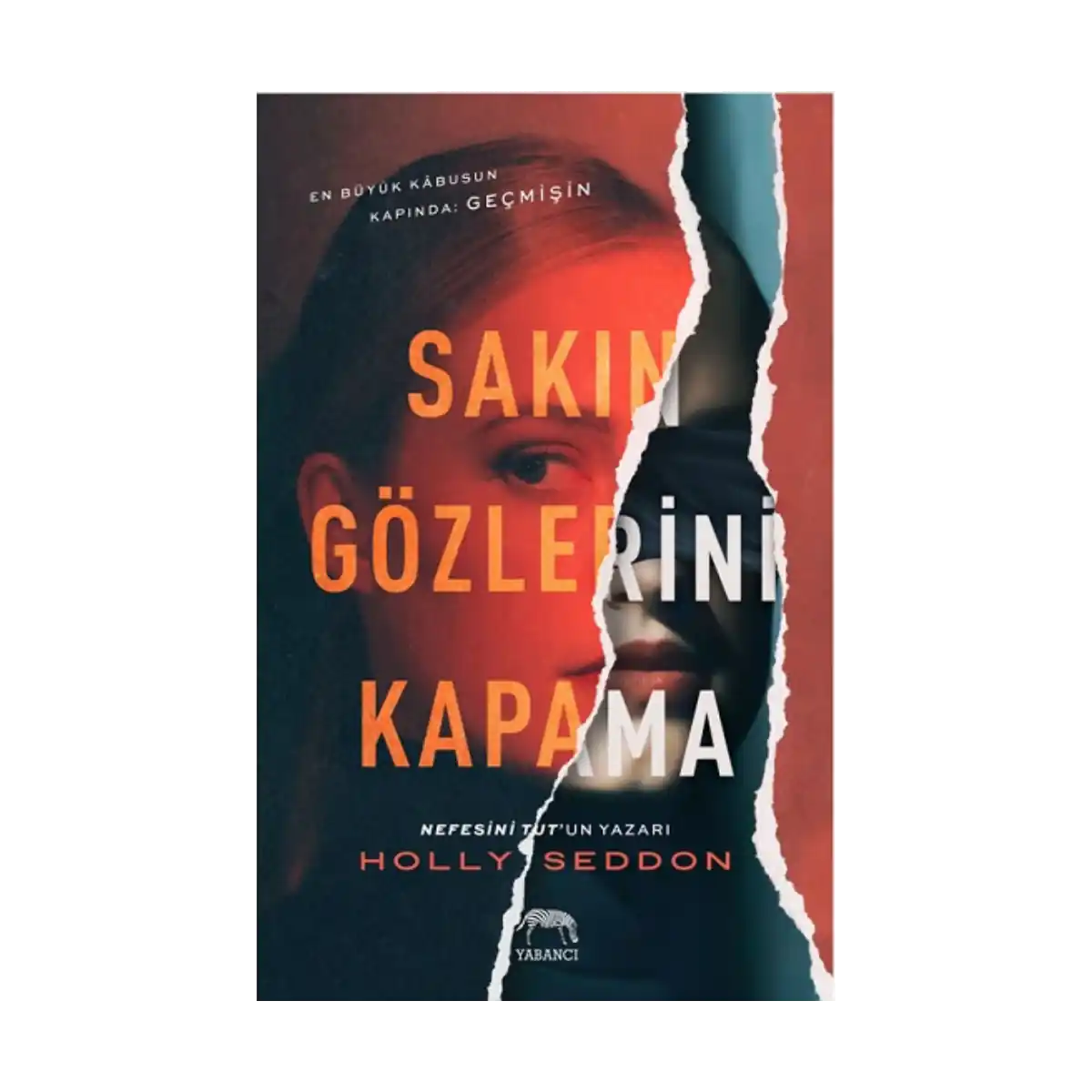 22e45-sakin-gozlerini-kapama-1-1.webp Sakın Gözlerini Kapama - Görsel 1