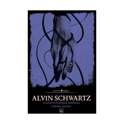 Karanlıkta Anlatılacak Bambaşka Korkunç Öyküler - Korkunç Öyküler 2