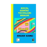 Hayal Gemisi Tayfaları Okulda