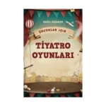 Çocuklar İçin Tiyatro Oyunları