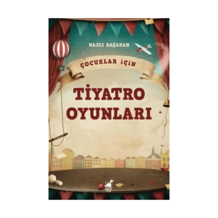 Çocuklar İçin Tiyatro Oyunları