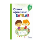 Çizerek Öğreniyorum Sayılar 5-6 Yaş