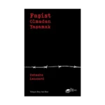 Faşist Olmadan Yaşamak