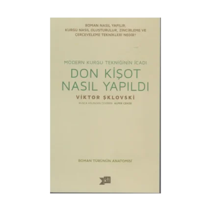 Don Kişot Nasıl Yapıldı
