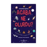 Acaba Ne Olurdu?