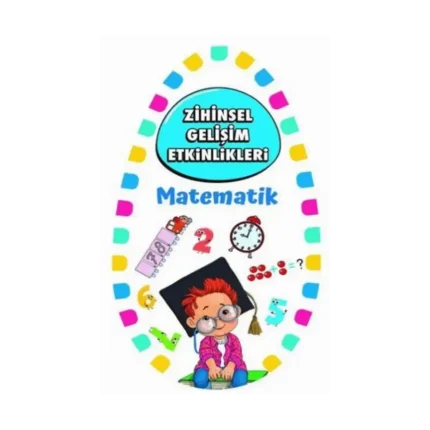 Zihinsel Gelişim Etkinlikleri - Matematik