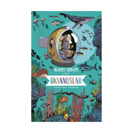 Okyanuslar - Hubert Reeves Anlatıyor