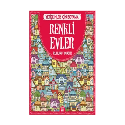 Renkli Evler & Büyükler İçin Boyama