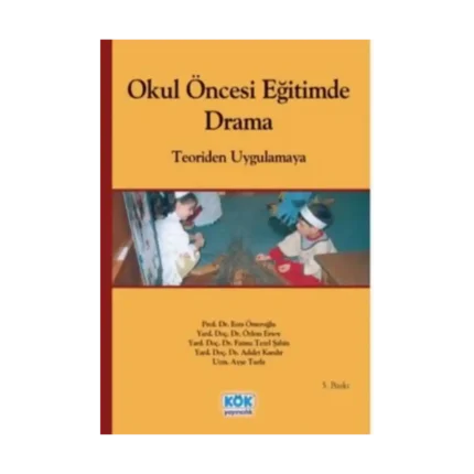 Okul Öncesi Eğitimde Drama