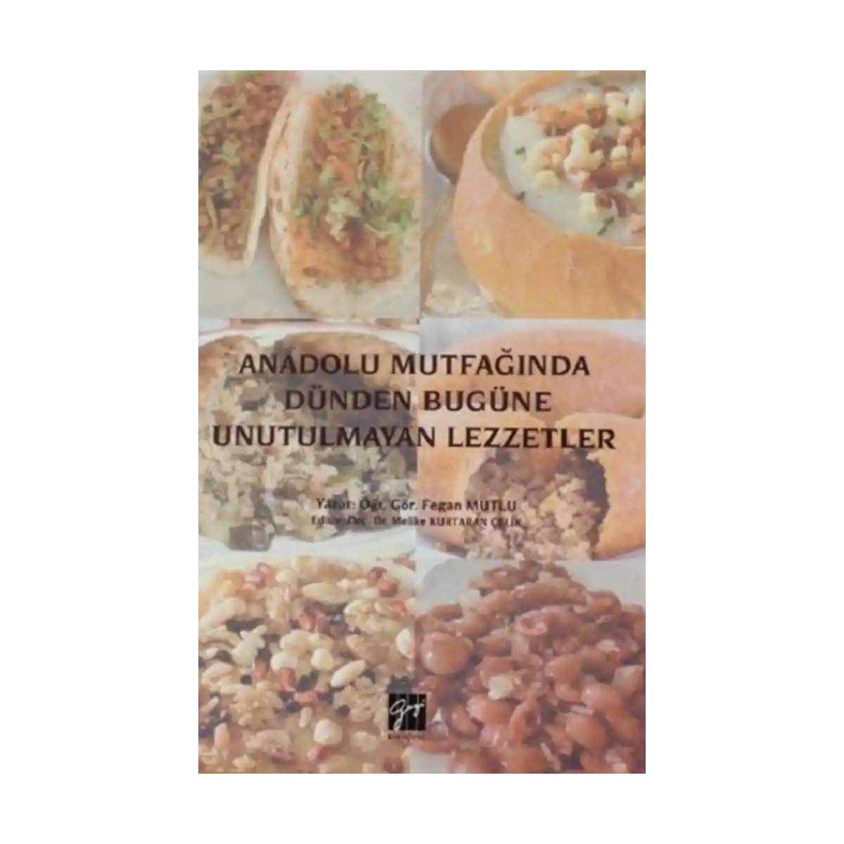 2426f-anadolu-mutfaginda-dunden-bugune-unutulmayan-lezzetler-1-1.webp Anadolu Mutfağında Dünden Bugüne Unutulmayan Lezzetler - Görsel 1