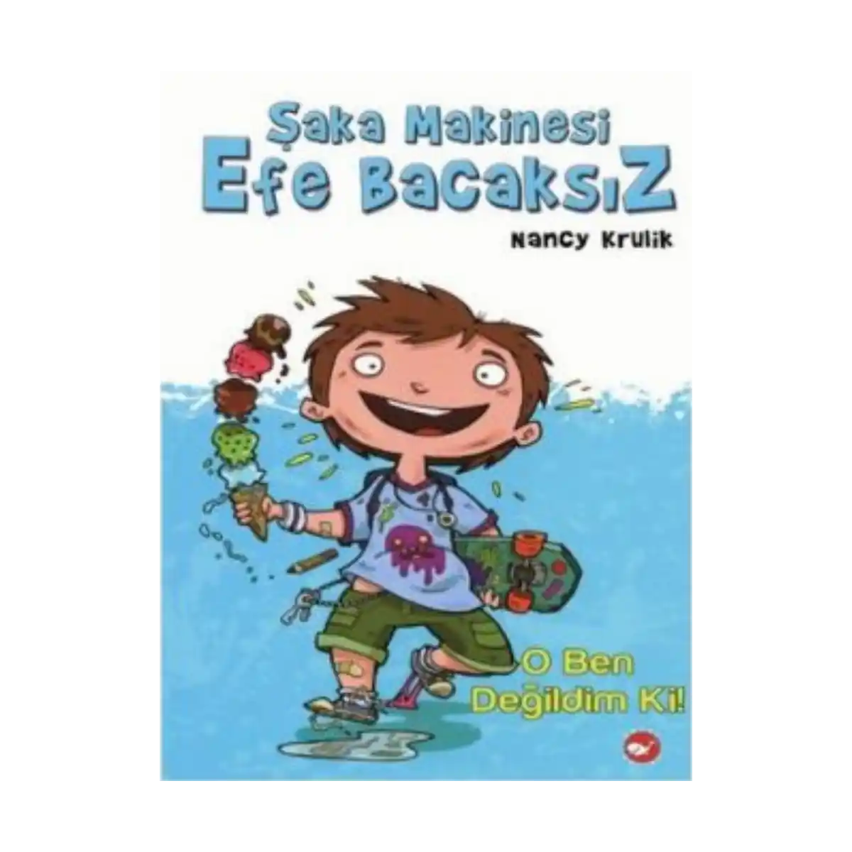 243aa-saka-makinesi-efe-bacaksiz-1-kitap-o-ben-degildim-ki-1-1.webp Şaka Makinesi Efe Bacaksız 1. Kitap : O Ben Değildim Ki! - Görsel 1