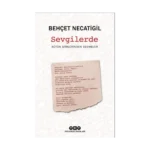 Sevgilerde - Bütün Şiirlerinden Seçmeler