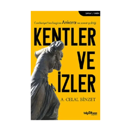 Kentler ve İzler