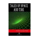 Tales of Space and Time