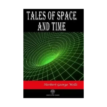 Tales of Space and Time