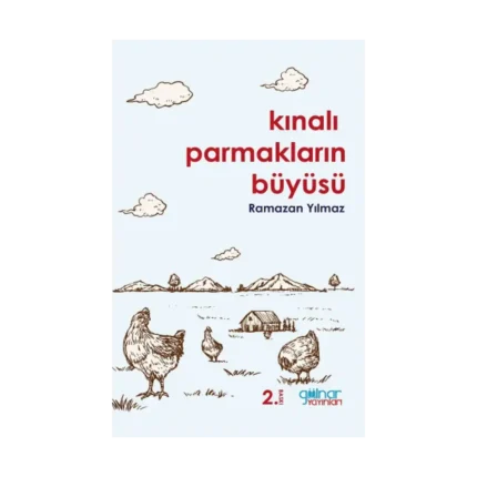 Kınalı Parmakların Büyüsü
